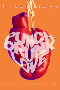 Punch-Drunk Love-Jaye - Jutoh