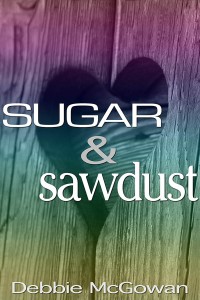 Sugar & Sawdust-McGowan -Jutoh