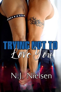 Trying Not To Love You-Nielsen - jutoh