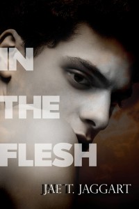 In the Flesh - Jaggert Jutoh