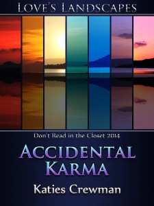 ACCIDENTAL KARMA - Katies Crewman - (P2) - Jutoh